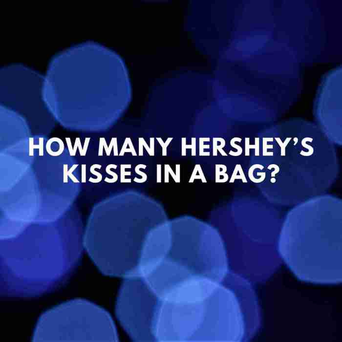 How many hershey kisses are in a 2lb bag