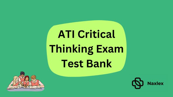 Ati critical thinking entrance exam test bank